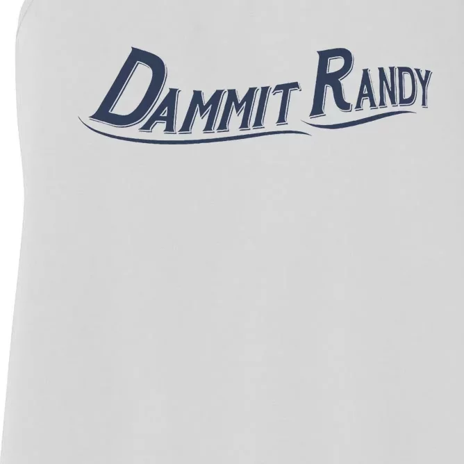 Dammit Randy Funny Women's Racerback Tank