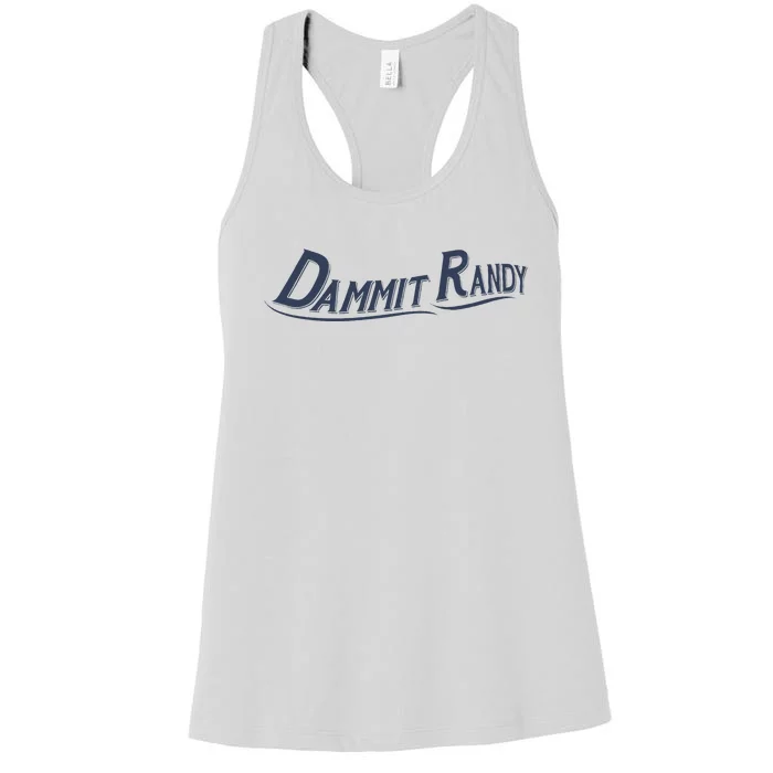 Dammit Randy Funny Women's Racerback Tank