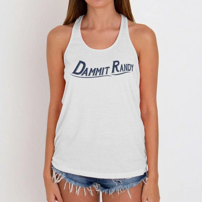 Dammit Randy Funny Women's Knotted Racerback Tank