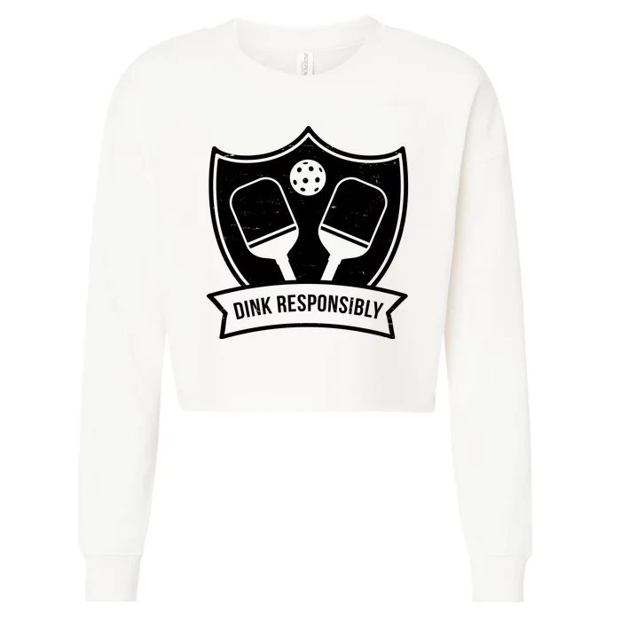 Dink Responsibly Funny Pickleball Cropped Pullover Crew