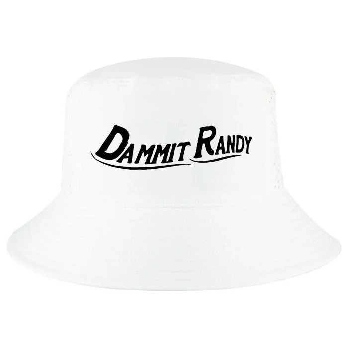 Dammit Randy Funny Cool Comfort Performance Bucket Hat