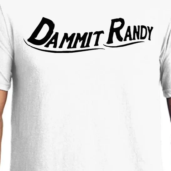 Dammit Randy Funny Pajama Set