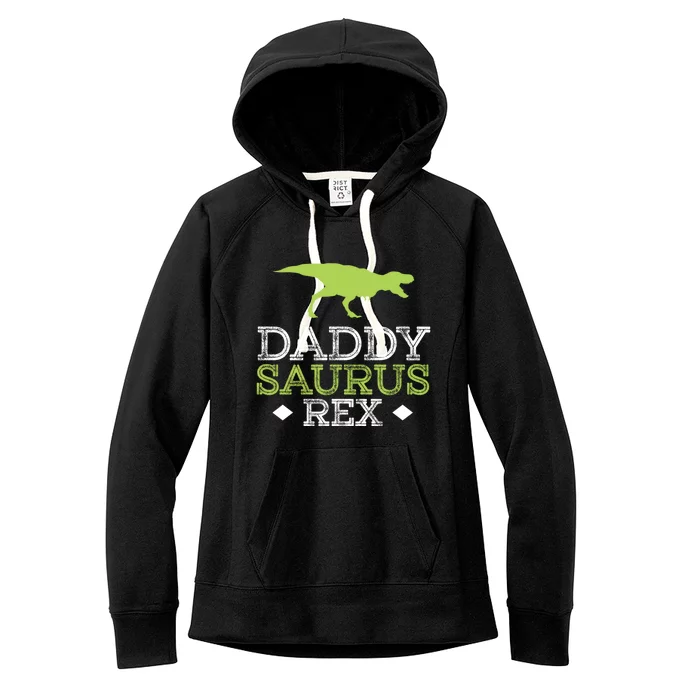 Daddysaurus Rex Funny FatherS Day Dad Gift Women's Fleece Hoodie