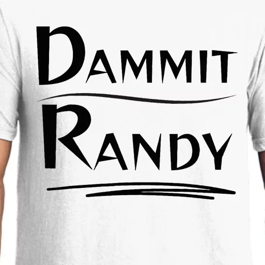 Dammit Randy Funny Saying Pajama Set