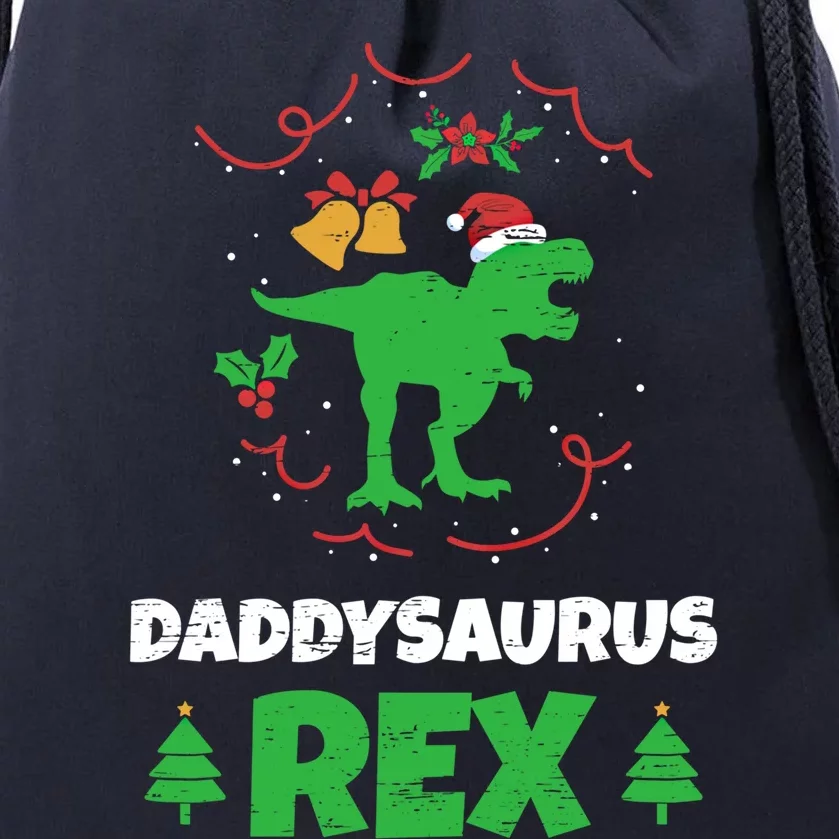 Daddysaurus Rex Fathers Day Christmas Season Xmas Papa Cool Gift Drawstring Bag