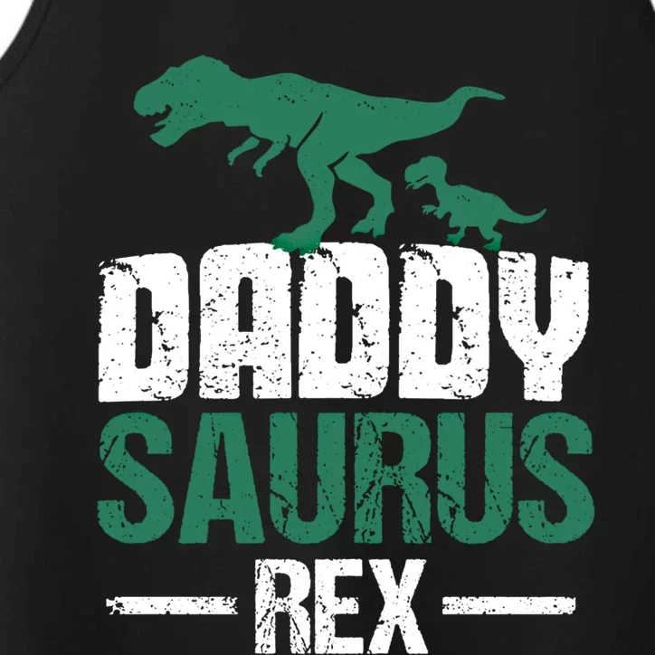 Daddysaurus Rex Fathers Day Dinosaur Daddy Funny Meaningful Gift Performance Tank