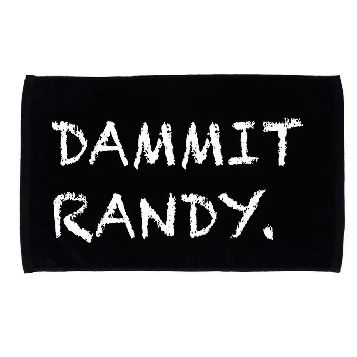 Dammit Randy Funny Humor Meme Microfiber Hand Towel