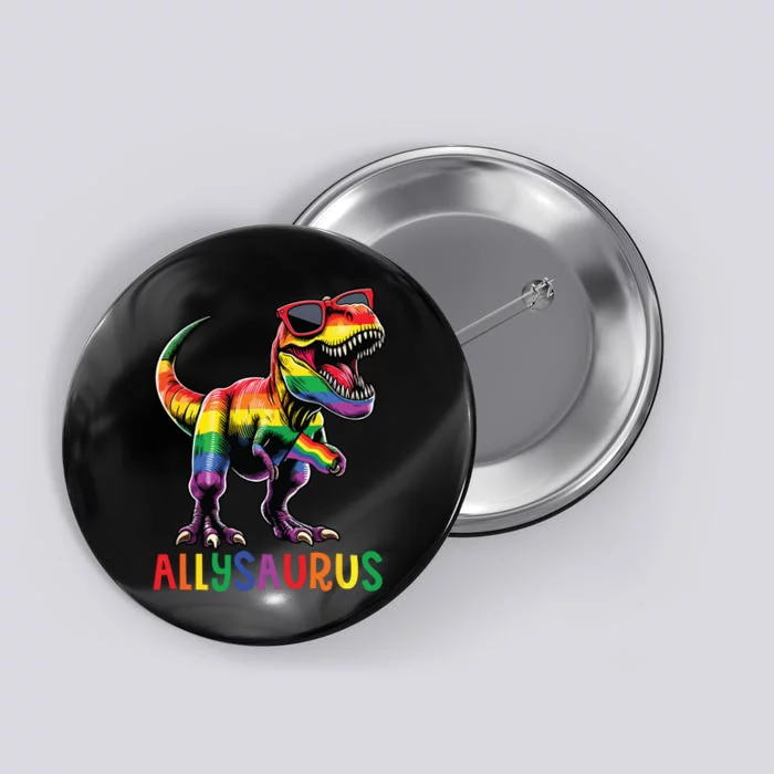 Dinosaur Rainbow Flag Ally Lgbt Allysaurus Lgbt Pride Button