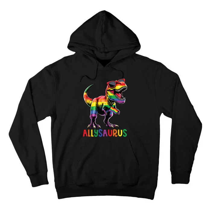 Dinosaur Rainbow Flag Ally Lgbt Allysaurus Lgbt Pride Tall Hoodie