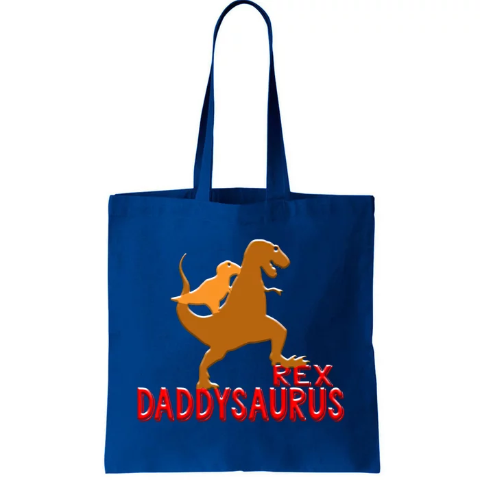 Daddysaurus Rex Funny Dad Fathers Day Daddy Son Daughter Gift Tote Bag