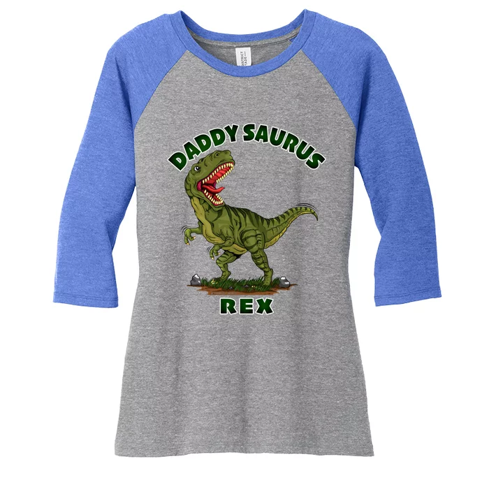 Daddysaurus Rex Funny Fathers Day Dinosaur Novelty Gift Women's Tri-Blend 3/4-Sleeve Raglan Shirt