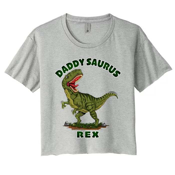 Daddysaurus Rex Funny Fathers Day Dinosaur Novelty Gift Women's Crop Top Tee