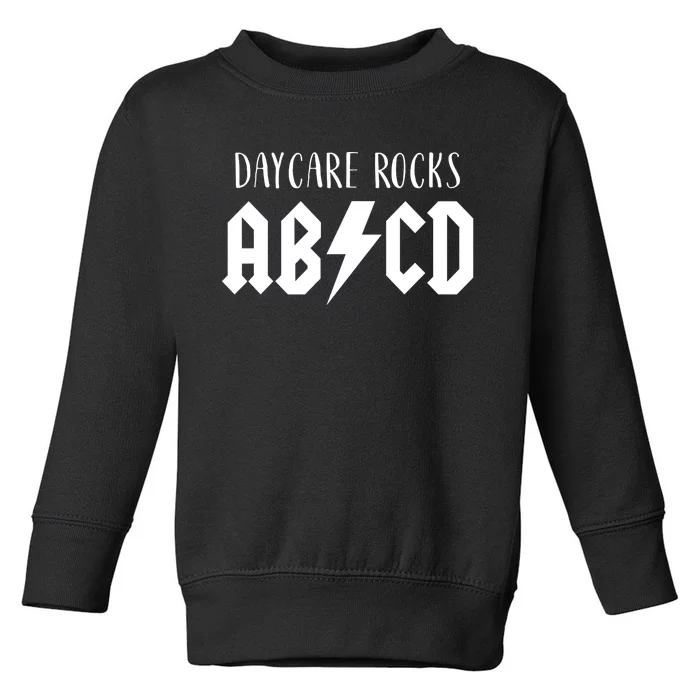 Daycare Rocks for ABCD Rock First Day of Daycare Toddler Sweatshirt