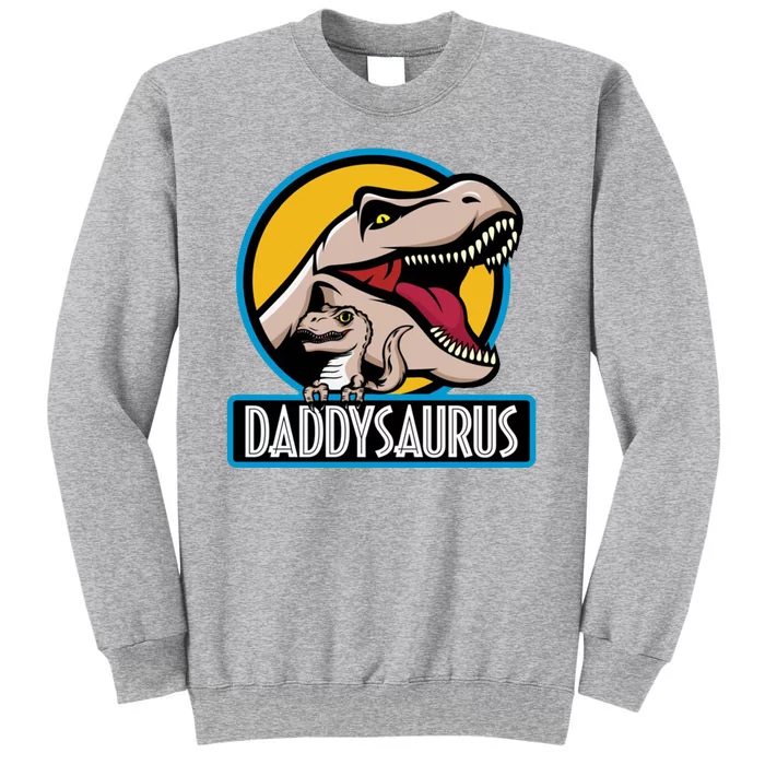 Daddysaurus Rex Fathers Day Tall Sweatshirt