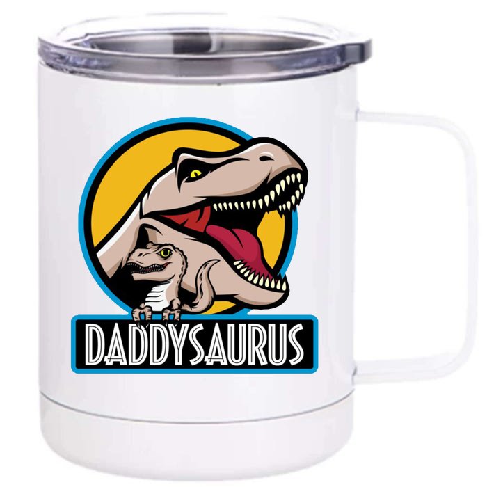 Daddysaurus Rex Fathers Day Front & Back 12oz Stainless Steel Tumbler Cup