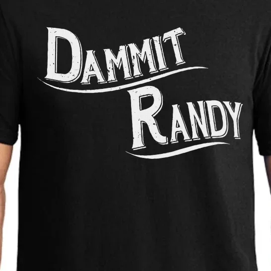 Dammit Randy Funny Design Pajama Set