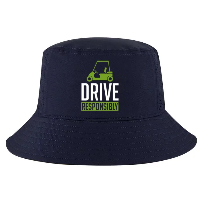 Drive Responsibly Funny Cute Best Golf Cart Fathers Day Gift Cool Comfort Performance Bucket Hat