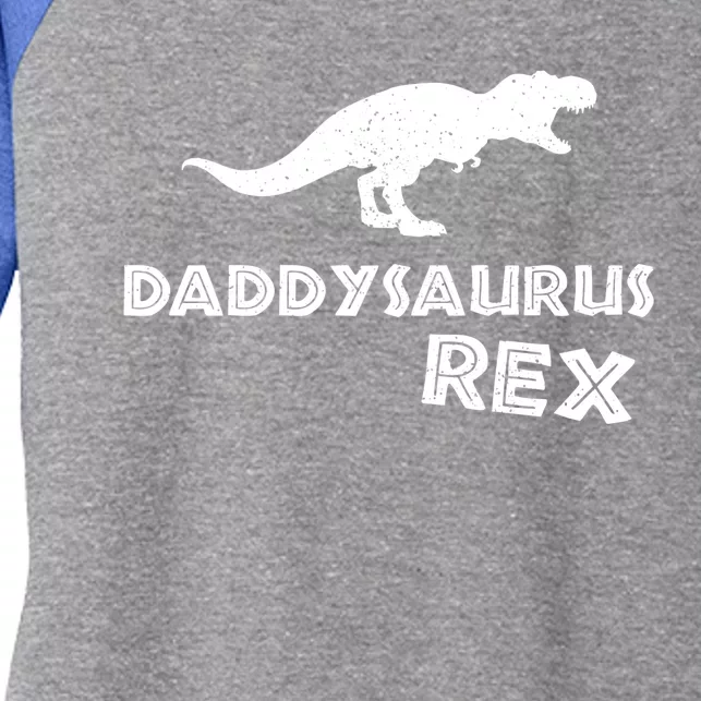 Daddysaurus Rex Gift Funny Dinosaur Fathers Day Gift Women's Tri-Blend 3/4-Sleeve Raglan Shirt