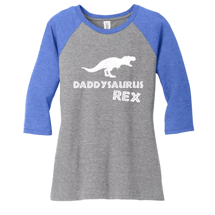 Daddysaurus Rex Gift Funny Dinosaur Fathers Day Gift Women's Tri-Blend 3/4-Sleeve Raglan Shirt