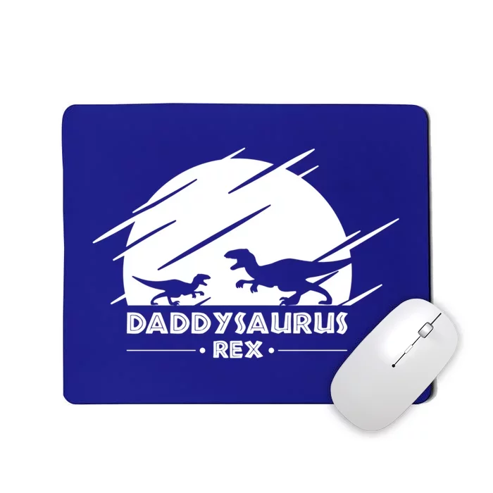 Daddysaurus Rex Gift Funny Dinosaurs For Dad Cute Gift Mousepad