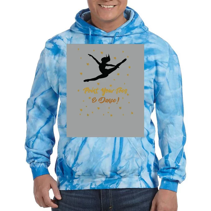 Dance Recital Gift For Girl Quote Dancers Teacher Tie Dye Hoodie