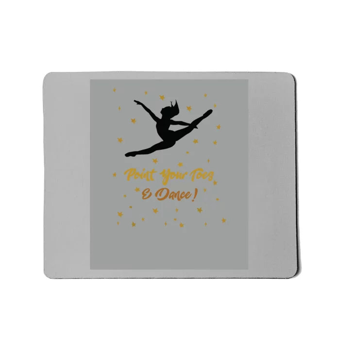 Dance Recital Gift For Girl Quote Dancers Teacher Mousepad