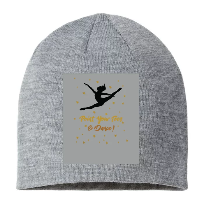 Dance Recital Gift For Girl Quote Dancers Teacher 8 1/2in Sustainable Knit Beanie