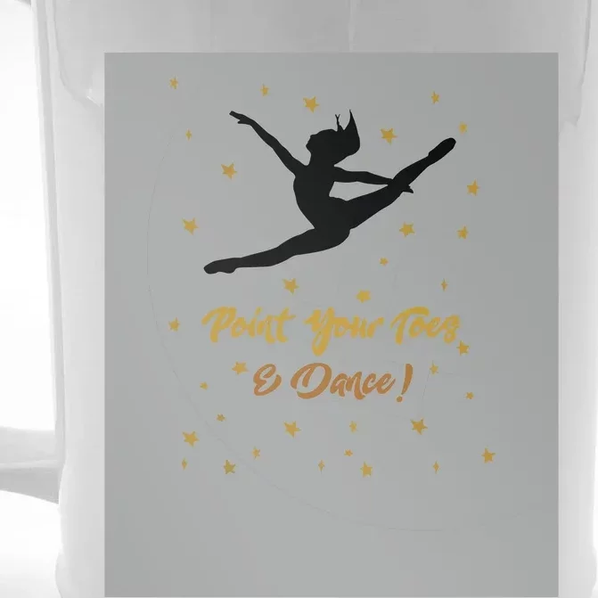 Dance Recital Gift For Girl Quote Dancers Teacher Front & Back Beer Stein