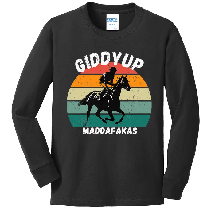 Derby Race Horse Funny Design Giddy Up Madafakas Kids Long Sleeve Shirt