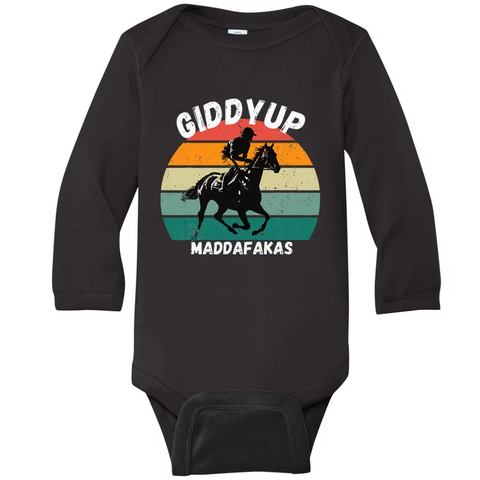 Derby Race Horse Funny Design Giddy Up Madafakas Baby Long Sleeve Bodysuit