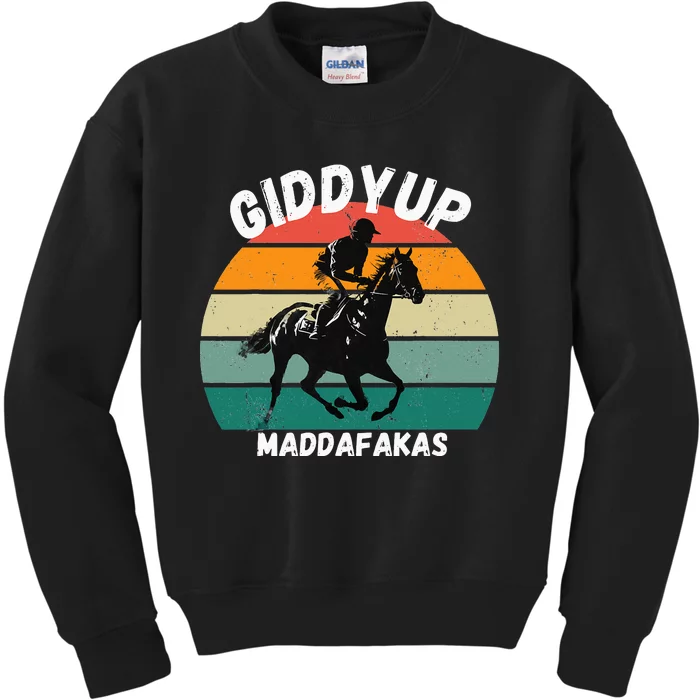 Derby Race Horse Funny Design Giddy Up Madafakas Kids Sweatshirt