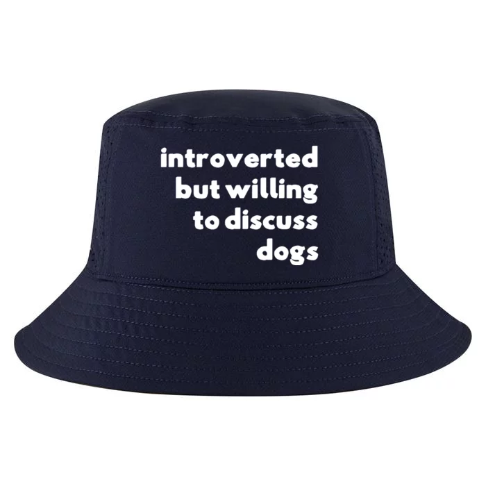 Dog Rescue Introverted But Willing To Discuss Dogs Cool Comfort Performance Bucket Hat