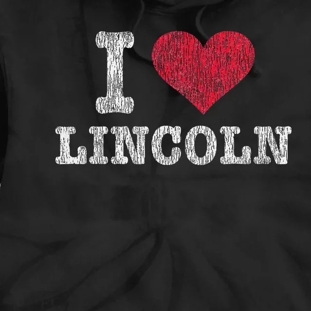 Distressed Retro I Love Lincoln Souvenir Tie Dye Hoodie