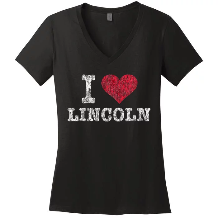 Distressed Retro I Love Lincoln Souvenir Women's V-Neck T-Shirt