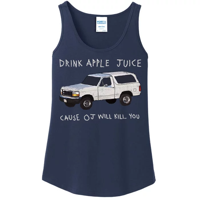 Drink Apple Juice Cause OJ Will Kill You Ladies Essential Tank