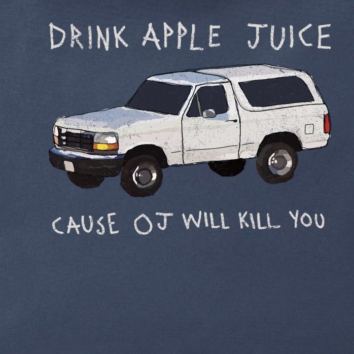 Drink Apple Juice Cause OJ Will Kill You Zip Tote Bag