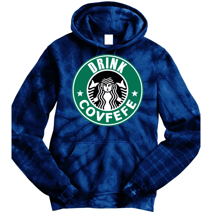 Drink Covfefe Funny Parody Logo Tie Dye Hoodie