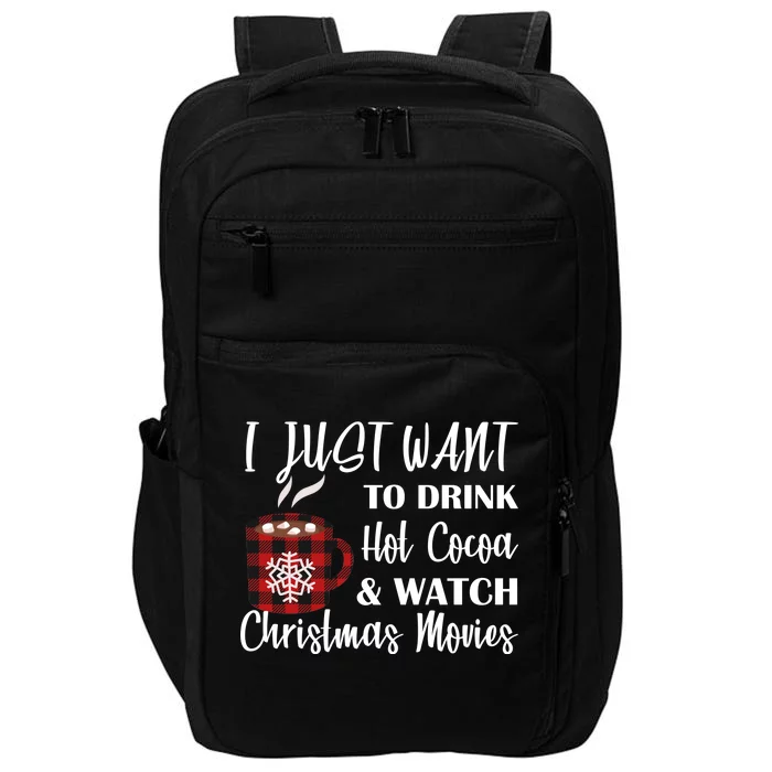 Drink Hot Cocoa And Watch Christmas Movies Impact Tech Backpack