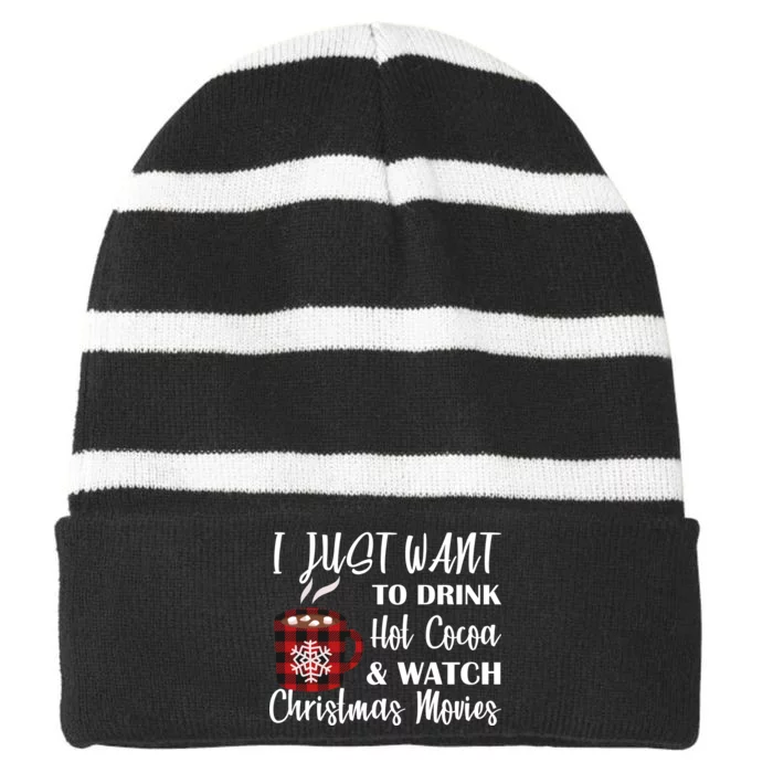 Drink Hot Cocoa And Watch Christmas Movies Striped Beanie with Solid Band