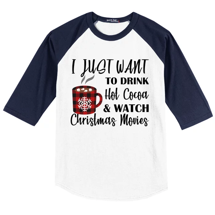 Drink Hot Cocoa And Watch Christmas Movies Baseball Sleeve Shirt