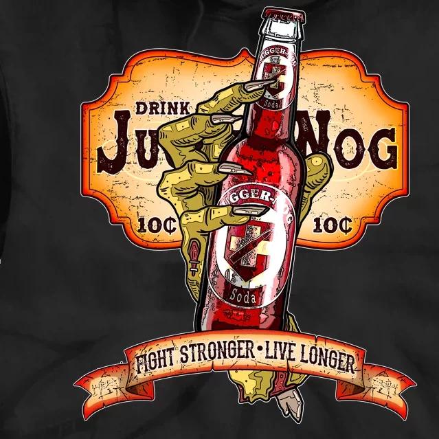 Drink JuggerNog Soda Zombies Tie Dye Hoodie