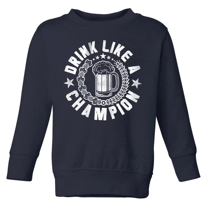 Drink Like a Champion Emblem Toddler Sweatshirt