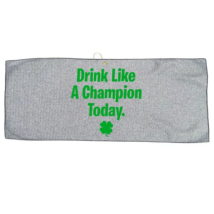 Drink Like A Champion Today Funny St. Patrick's Day Large Microfiber Waffle Golf Towel