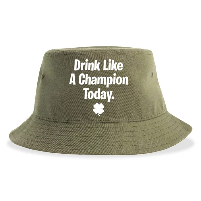 Drink Like A Champion Today Funny St. Patrick's Day Sustainable Bucket Hat