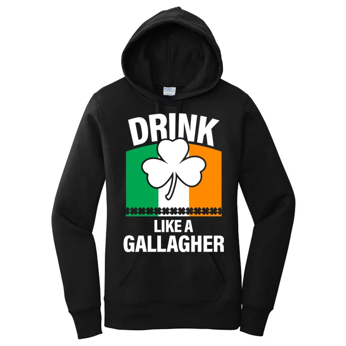 Drink Like A Gallagher Women's Pullover Hoodie