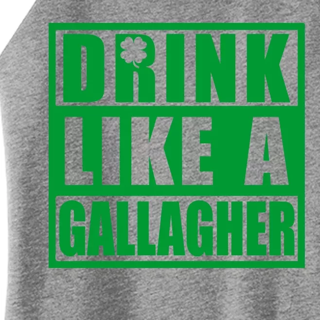 Drink Like A Gallagher Funny St. Patrick's Day Irish Clover Women’s Perfect Tri Rocker Tank