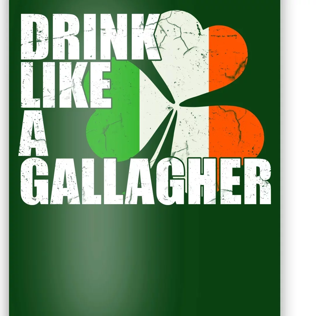 Drink Like A Gallagher Irish Clover Poster