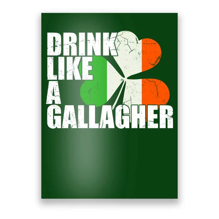 Drink Like A Gallagher Irish Clover Poster