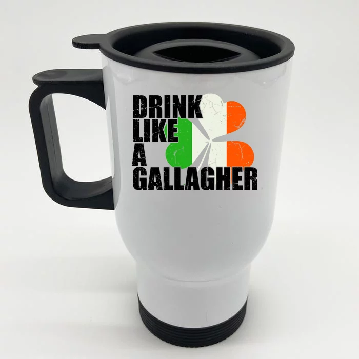 Drink Like A Gallagher Irish Clover Front & Back Stainless Steel Travel Mug