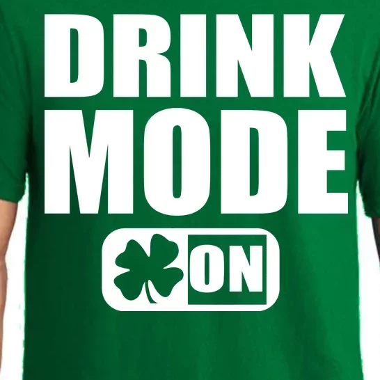 Drink Mode On Funny St. Patrick's Day Pajama Set